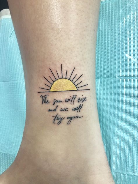 Twenty One Pilots Tattoo. The sun will rise and we will try again Sun Tattoo Meaning, Rising Sun Tattoos, Shine Tattoo, Twenty One Pilots Tattoo, Pilot Tattoo, Sunrise Tattoo, Tattoo Sonne, Wörter Tattoos, Sunshine Tattoo