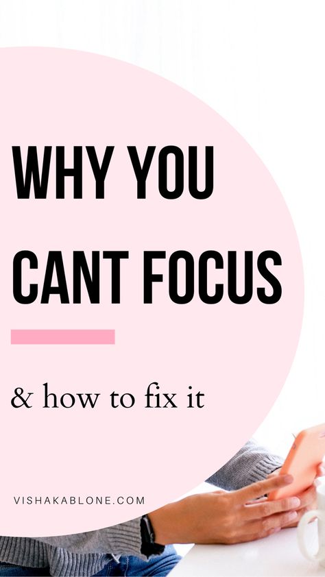 Why you can’t focus and how to fix it Unable To Focus, How To Concentrate On Yourself, Tips On Focusing, Daily Focus Ideas, Can't Focus On Studying, How To Improve Focus And Concentration, Improve Focus And Concentration, Focus Tips Study, How To Improve Focus