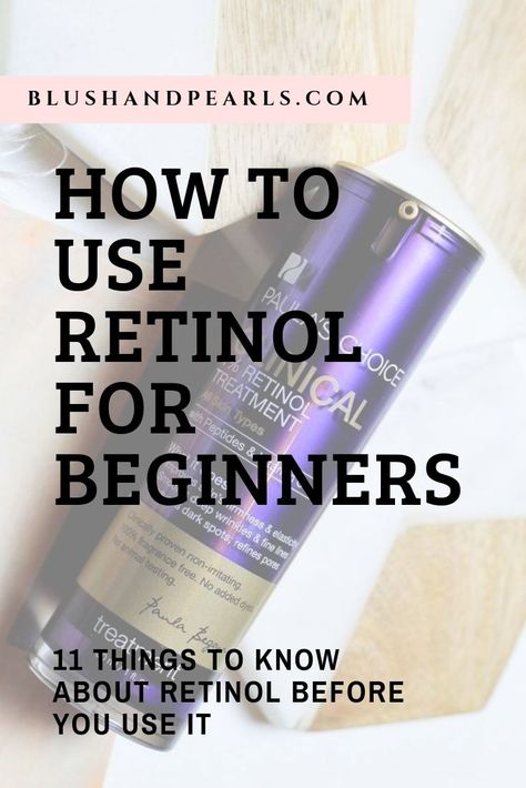 Paulas Choice Retinol, Retinol Tips, Retinol Routine, Best Retinol Serum, Retinol Benefits, Best Retinol, Cream Tattoo, Antiaging Skincare, Anti Aging Skincare Routine