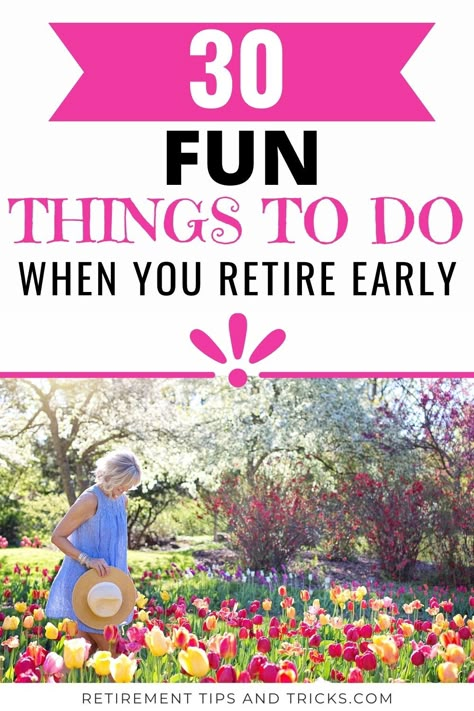 Things To Do When Retired Ideas, Retirement Ideas Bucket Lists, Things To Do In Retirement Ideas, Retirement Trip Ideas, Retirement Activities Things To Do, What To Do In Retirement Ideas, How To Retire, Retired Now What, Things To Do When Retired