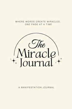 The Miracle Journal: Your Guided Manifestation & Gratitude Journal Manifestation Journal First Page, Manifestation Gratitude, Perfect Vision, Self Concept, Manifestation Journal, Shadow Work, Journal Design, Journal Covers, Gratitude Journal