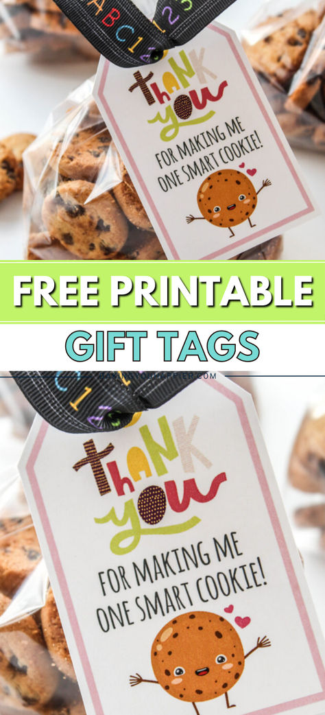 Thank You for Making Me One Smart Cookie Free Printable Gift Tags, cute gift tags to attach to cookies for Teacher Appreciation Week! Thank You For Making Me One Smart Cookie, Smart Cookie Teacher Gift, Cookie Teacher Gift, Thank You For Making Me One Smart Cookie Free Printable, Smart Cookie Tags Free Printable, Teacher Appreciation Cookies Tags, Thanks For Making Me One Smart Cookie, Cookies Teacher Appreciation, Crumbl Cookie Teacher Appreciation