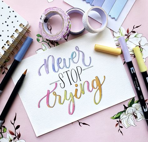 Never stop trying. Never stop believing. Never give up. Your day will come - Mandy Hale ✨ @tombowusa dual brush pens - Pastel Palette 💓  #nibsandtools #brushlettering #lettering #calligraphy #moderncalligraphy Tombow Brush Pen, Tombow Markers, Faux Calligraphy, Tombow Dual Brush Pen, Tombow Dual Brush, Stop Trying, Watercolor Lettering, Calligraphy Quotes, Pastel Palette