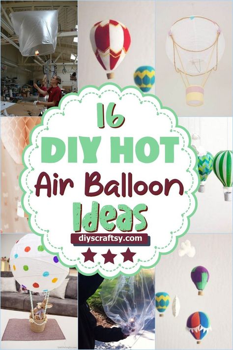 DIY Hot Air Balloon Ideas Hot Air Balloon Decorations Diy, Ballon Crafts, Hot Air Balloon Party Decorations, Diy Hot Air Balloon, Balloon Centerpieces Diy, Ballon Diy, Hot Air Balloon Nursery Decor, Hot Air Balloon Centerpieces, Balloon Lanterns