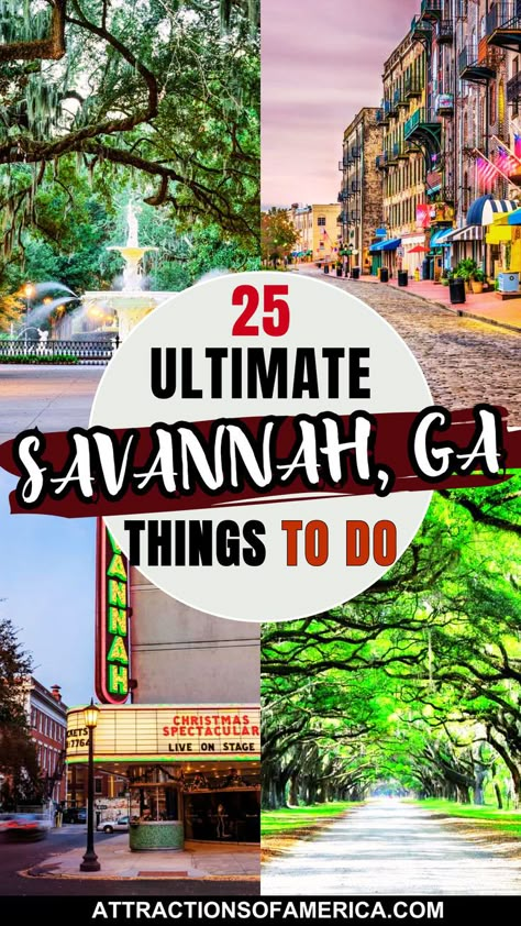 Collage of Savannah attractions like Forsyth Park, Wormsloe Historic Site, and Savannah Historic District with text overlay reading 25 ultimate Savannah, GA things to do. Savannah Georgia Vacation, Savannah Georgia Travel, Georgia Vacation, Historic Savannah, Visit Savannah, Georgia Travel, Ghost Tour, Savannah Georgia, Savannah Ga