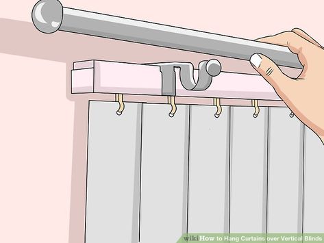 Simple Ways to Hang Curtains over Vertical Blinds: 13 Steps Curtains Over Vertical Blinds, Replace Vertical Blinds, Vertical Blinds Makeover, Sliding Glass Door Blinds, Curtains Over Blinds, How To Hang Curtains, Installing Curtain Rods, Hanging Drapes, Sliding Glass Door Curtains