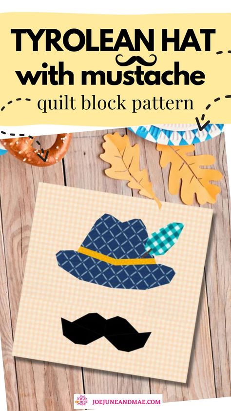 Add a playful touch to your next quilt with this Tyrolean Hat with Mustache quilt block pattern. Perfect for quilters looking for a fun and unique design, this pattern will make your quilting projects stand out. Great for all quilting enthusiasts. Grab this pattern now! Hat Quilt Block Pattern, Arts And Crafts Decor, Oktoberfest Party Decorations, Quilt Pattern Easy, Scrappy Patchwork, Modern Sewing Projects, Fat Quarter Quilt Pattern, Scrappy Quilt Patterns, Quilt Block Pattern