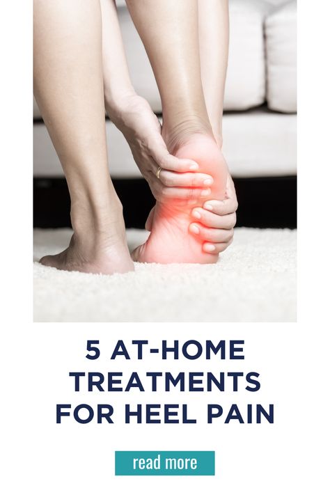 5 At-Home Treatments for Heel Pain Heel Pain Relief Remedies, Heel Pain Relief, Cleanse Your Body, Heel Pain, Foot Health, Foot Pain, In The Meantime, Health Education, Healthy Drinks