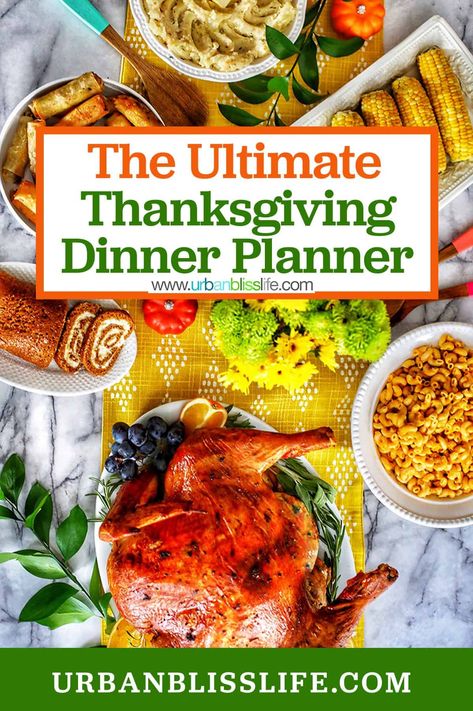 Host a stress-free Thanksgiving with our helpful Ultimate Thanksgiving Meal Planner, with a timeline checklist and Thanksgiving recipes. Get this ultimate Thanksgiving Dinner Guide at UrbanBlissLife.com. Thanksgiving Planner Ideas, Thanksgiving Dinner Checklist, Thanksgiving Guide, Thanksgiving Timeline, Thanksgiving Meal Planner, Turkey Stock Recipe, Thanksgiving Menu Planning, Thanksgiving Checklist, Thanksgiving Planning