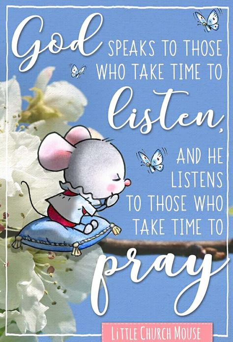 Mouse Quotes, Words Of Faith, God Speaks, Christian Prayers, Biblical Inspiration, Little Mouse, Prayer Verses, Faith Prayer, Inspirational Prayers