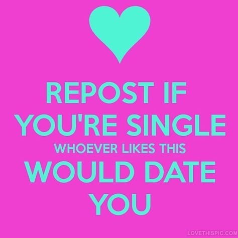 All The Single Ladies, Repost If, Single Ladies, Im Single, Totally Me, Describe Me, Teenager Posts, The Words, Funny Texts