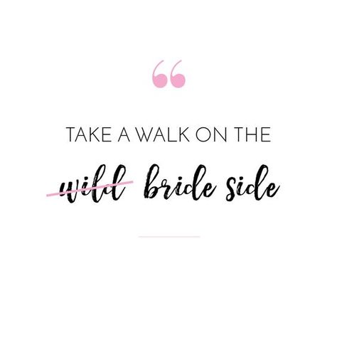 Take a walk on the bride side 👰💍 Bridal Quotes Inspiration, Bride Quotes Wedding, Brides Quotes Beautiful, Marriage Captions, Wedding Dress Quotes, Quotes For Bride, Veil Quotes, Anniversary Memes, Bride To Be Quotes