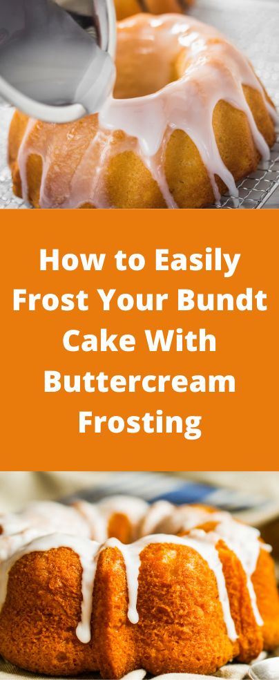 Today we will talk about how to frost a bundt cake with buttercream frosting. Cakes are my absolute favorite to make. Whatever from regular sponges to pound cakes, I try out a new recipe at least once every week. Sometimes, I make more than my family can eat in a single seating and I am forced to keep whatever is left for later. How To Frost A Bundt Cake, Frost A Bundt Cake, Silicone Molds Recipes, Cake With Buttercream Frosting, Buttermilk Pound Cake, Baking Secrets, German Desserts, Cake With Buttercream, Canned Frosting