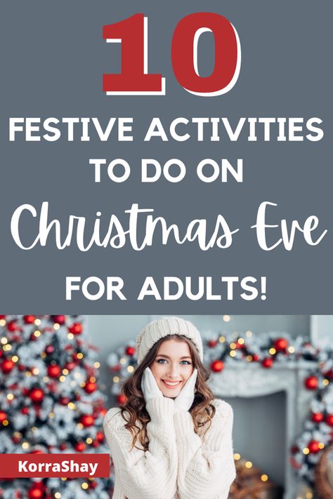 Christmas Eve Party Ideas Activities, Christmas Eve Celebration Ideas, Activities To Do On Christmas Eve, Things To Do On Xmas Eve, At Home Christmas Activities For Adults, Christmas Night Activities, Christmas Eve Ideas For Family, Xmas Activities For Adults, Christmas Eve Entertaining Ideas