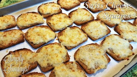 Swiss Cheese Squares – Simply Sundays! Swiss Cheese Recipes, Party Bread, Cheese Dreams, Cheese Squares, Sweet And Sour Meatballs, Square Recipes, Mini Bites, Brown I, Cheese Toast