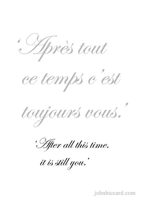 ♔ 'After all this time, it is still you.' French Quotes Aesthetic, French Word Tattoos, French Love Quotes, French Words Quotes, Paris Quotes, Latin Quotes, French Language Lessons, Latin Phrases, Language Quotes