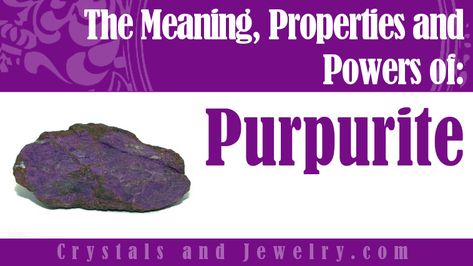 Purpurite Properties Purpurite is what results in the oxidation of iron or manganese, or both, with a little leaching from lithiophilite. Even though Purpurite is not a crystal, it possesses an earthy shine that comes from its Purpurite Crystal Meaning, Abc Order, Gemstone Meanings, Crystal Magic, Crystal Meanings, Rocks And Crystals, Stones And Crystals, Crystal Healing, How To Use