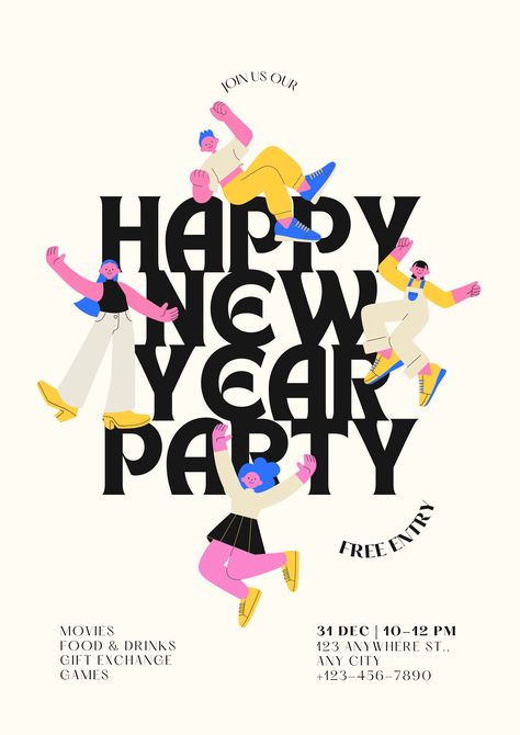 The poster is for a New Year's Eve party. It features a group of people dancing in a circle, with the words "Happy New Year Party" in the center. The poster also includes a list of food and drinks, gift exchange games, and a location for the party. New Year Eve Poster, People Dancing In A Circle, New Years Eve Graphic Design, New Years Eve Poster, Group Of People Dancing, New Years Eve Music, Dancing In A Circle, Eve Poster, Party Design Poster