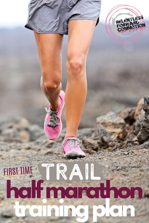 Trail Half Marathon Training Plan, 25k Trail Run Training Plan, Couch To Half Marathon Training, Trail Running Training Plan, Sport Plan, Ultramarathon Training, Running Training Programs, Trail Marathon, Running Plans