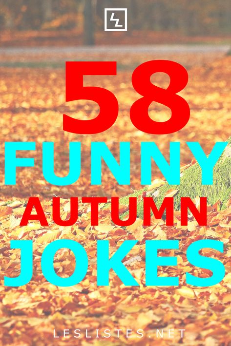 The fall season is a beautiful season with changing color. However, it is also a great time for jokes. Check out the top 58 autumn and fall jokes. #jokes #fall #autumn Fall Jokes, Funny Fall Quotes, Fall Puns, Jokes For Teens, Fall Humor, Halloween Jokes, Science History, Funny Jokes For Kids, School Jokes