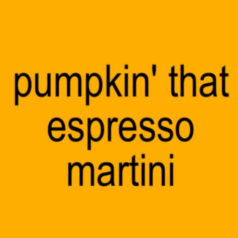 🎃 pumpkin that pumpkin that pumpkin that pumpkin that (goodbye brat summer, hello pumpkin fall) . . . #pumpkin #pumpkinspice #psl #pumpkin🎃 #espressomartini #espressomartinis #brat Brat Summer, Hello Pumpkin, Espresso Martini, Pumpkin Fall, Fall Pumpkins, Pumpkin Spice, Martini, Espresso