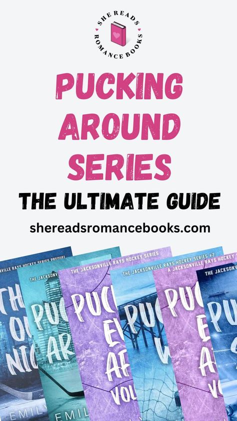 Pucking Around Series Order: The Complete Guide – She Reads Romance Books Pucking Around, Pucking Around Book, Hockey Romance Books, Hockey Romance, Romance Series Books, Most Popular Books, Great Books To Read, Romance Authors, Happy Reading