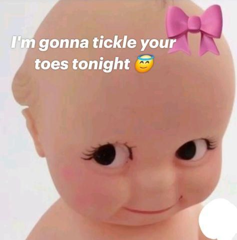 I’m Gonna Tickle Your Toes, I’m Gonna Tickle Your Toes Tonight, Im Gonna Tickle Your Toes, Im Gonna Tickle Your Toes Tonight, Im Going To Tickle Your Toes Tonight, Bestie Jokes, Funny Things To Airdrop, Funny Fotos, Funny Day Quotes