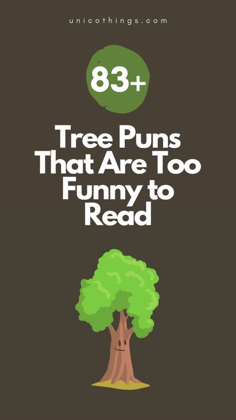 Branch out into a forest of laughter with these funny and hilarious Tree puns that will add a leafy twist to your day and let the laughter grow. Funny Tree Jokes, Tree Jokes, Christmas Tree Puns, Wood Puns, Leaf Puns, Tree Puns, Nature Puns, One Pun, Corny Puns