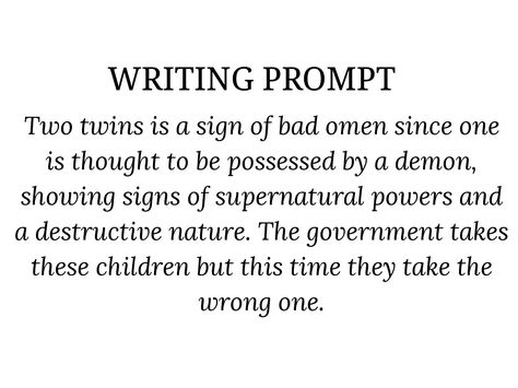 My general idea for a prompt. To elaborate on my idea, I was thinking first person, you are the demon and you have integrated with the child. You are manipulative, cunning. Supernatural Power, My Idea, Writing Prompt, Demon King, Book Ideas, Writing Inspiration, Writing Prompts, Writing, Books