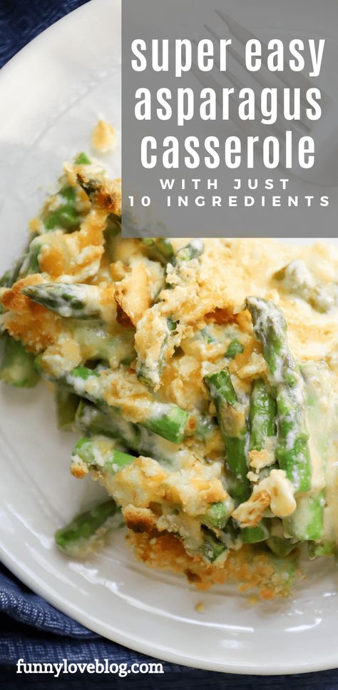 Asparagus Casserole Recipes, Cheesy Asparagus, Side Dish For Thanksgiving, Easy Asparagus, Asparagus Recipes Oven, Easy Asparagus Recipes, Christmas Casserole, Best Asparagus Recipe, Asparagus Casserole