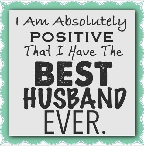 Shameless bragging. I'm sick as a dog and he has taken over all my jobs, taking great care of me also still going to his job. Best husband and dad EVER. Taking Care Of A Sick Spouse Quotes, Amazing Husband Quotes, Hubby Quotes, Anniversary Wishes For Couple, Best Husband Ever, The Best Husband, Month Anniversary, Love My Husband Quotes, I Love My Hubby