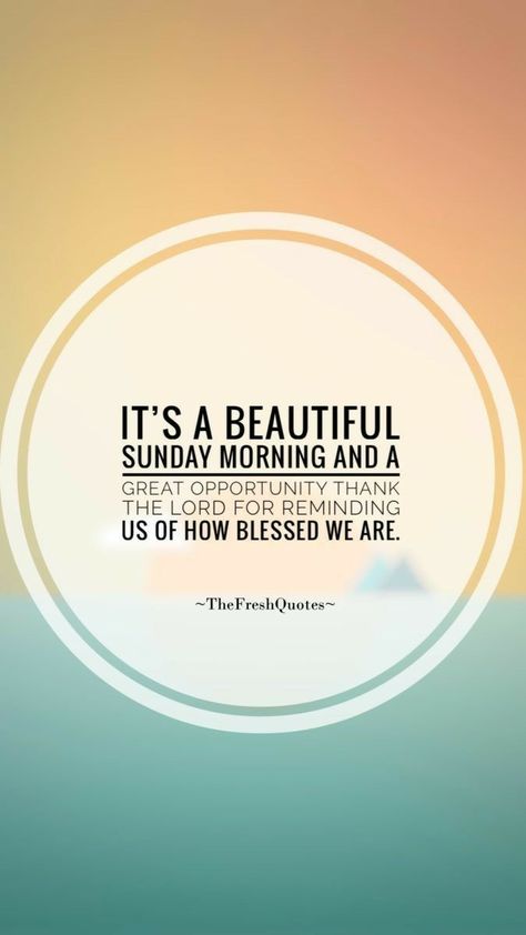 Inspirational Sunday Quotes, Blessed Sunday Quotes, Fresh Quotes, Sunday Morning Quotes, Sunday Quotes Funny, Sunday Wishes, Sunday Blessings, Morning Sunday, Happy Day Quotes