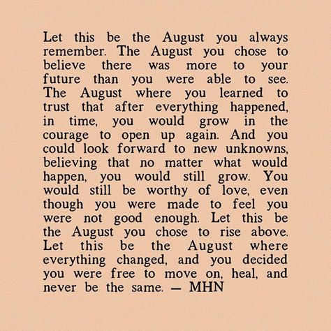 MHN on Instagram: “A few reposts for the first of August ✨ images 2-10 were written to be read out loud or written in your journal. Feel free to use them in…” Let August Be August, August Images, Positive Inspiration, Learning To Trust, People Fall In Love, Summer Quotes, Oh Deer, Word Pictures, Spiritual Guidance