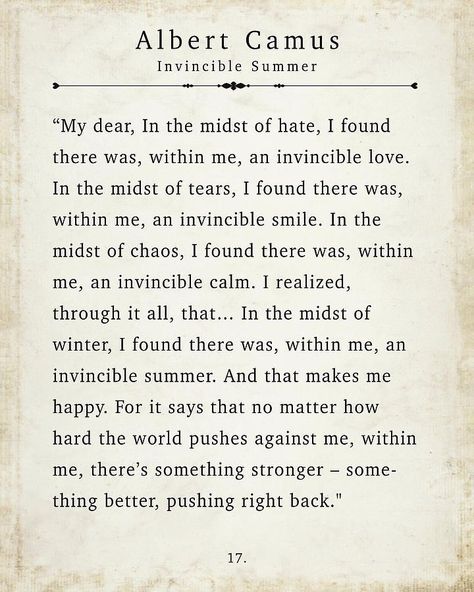 Albert Camus Invincible Summer, In The Midst Of Winter Albert Camus, 2024 Reset, Spiritual Readings, Encouraging Poems, Camus Quotes, Famous Book Quotes, Invincible Summer, Provoking Quotes