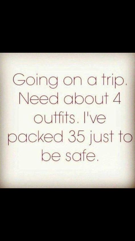 Packing for a trip funny! This is so me and most the women I know!! Packing Humor, Packing For Vacation, Hilarious Quotes, Keynote Speaker, Caribbean Travel, Can't Stop Laughing, Going On A Trip, Business Coach, Retail Therapy