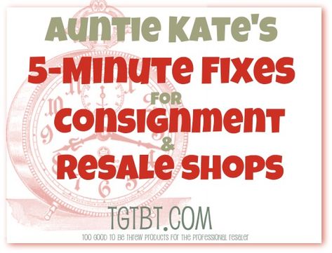 There are so many things we'd like to do to improve our resale or consignment or thrift shop, aren't there. Sometimes it can be overwhelming. But here's lots of 5-minte fixes from Too Good to be Threw Consignment Tips, Reselling Tips, Christmas Competitions, Dream Boutique, Indie Singers, Resale Store, Clothes Closet Organization, Vendor Booth, Resale Shops