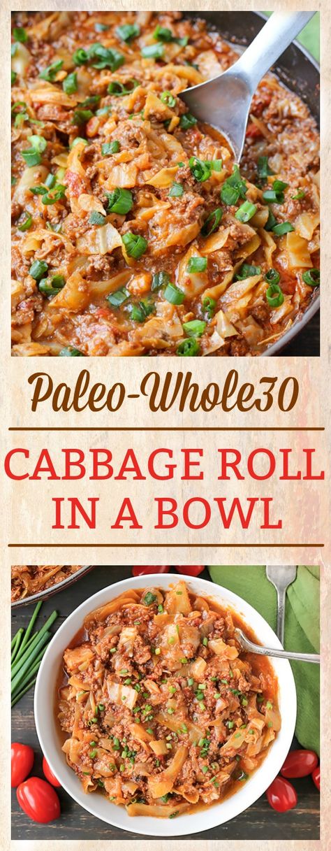 Paleo Whole30 Cabbage Roll in a Bowl - Real Food with Jessica Cabbage Roll In A Bowl, Paleo Menu, Cabbage Roll Soup, Delicious Paleo Recipes, Cabbage Roll, Quick Healthy Dinner, Paleo Beef, Resep Diet, Paleo Diet Recipes