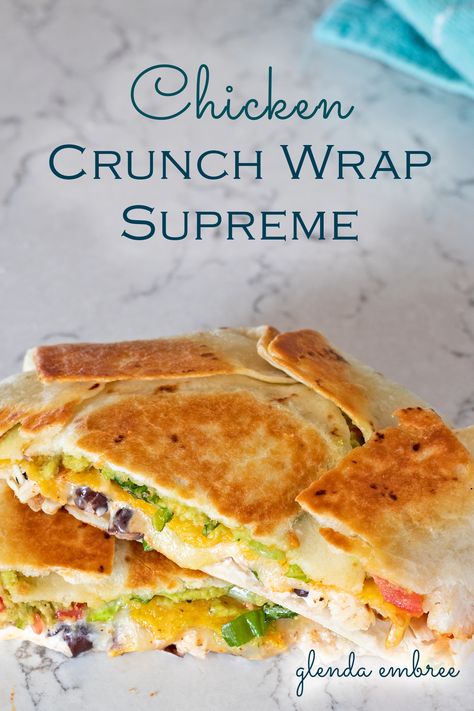 Chicken Crunch Wrap Supreme | Fast & Easy Lunch or Dinner Shredded Chicken Crunch Wrap, Cheesy Chicken Crunch Wraps, Bbq Chicken Crunch Wrap, Crunch Wrap Chicken, Crunch Wrap Cheeseburger, Chicken Tortilla Sandwich, Chicken Bacon Ranch Crunch Wrap, Chicken Wrap Ideas Healthy, Crunchy Wrap Recipe