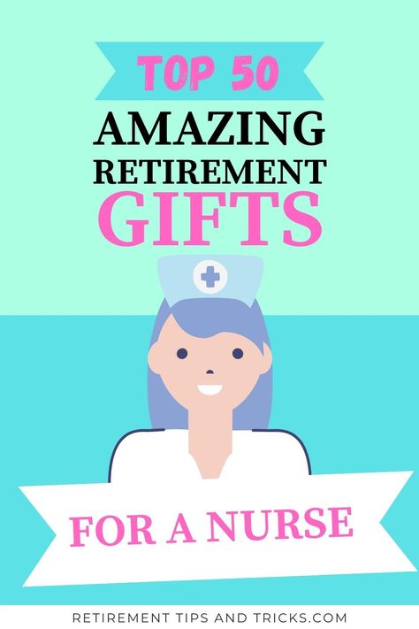 Unique Retirement Gift Ideas, Retired Nurse Gifts, Nursing Retirement Party Ideas, Best Retirement Gifts For Women, Nurse Retirement Party Ideas, Gifts For A Nurse, Retirement Gift Basket, Retirement Gifts For Mom, Unique Retirement Gifts