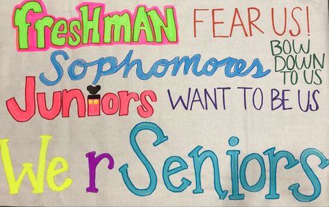 Class Of 2025 Poster Ideas, Sophmore Spirit Posters, Pep Rally Posters Senior, Sophmore Posters Pep Rally, Senior Pep Rally Posters, Senior Class Board Ideas, Freshmen Posters Pep Rally, Freshman Poster Ideas, Senior Year Poster