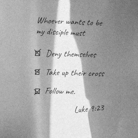 Luke 9:23, Deny Yourself Take Up Your Cross, Luke 5:31-32, Take Up Your Cross, Deny Yourself, Luke 1:26-38, Luke 12:48 Words, Luke 19:28-40, Motivational Board