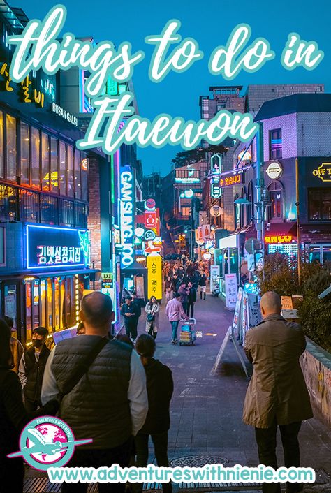 Itaewon, Seoul | Things to do in Itaewon - Adventures With NieNie Things To Do In Itaewon, Iteawon South Korea, Itaewon Seoul, Seoul Skyline, Gangnam Seoul, Cauliflowers, Seoul Korea Travel, Popular Things, Korea Trip