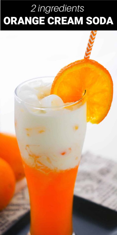 Orange Creamsicle Soda Orange Creamsicle Soda, Orange Soda Recipes, Orange Creamsicle Italian Soda, Orange Creamsicle Drink Non Alcoholic, Orange Creamsicle Drink Alcohol, Orange Soda Cocktail, 2 Ingredient Drinks, Orange Creamsicle Drink, Orange Milkshake