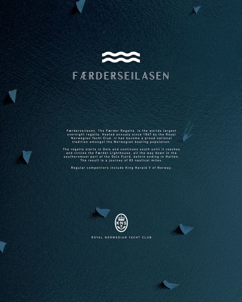 Royal Norwegian Yacht Club - Færderseilasen on Behance Luxury Graphic Design, Marines Logo, Destination Branding, Festival Logo, Yacht Party, Yacht Rental, Real Estate Logo Design, Flyer Design Inspiration, Club Flyers