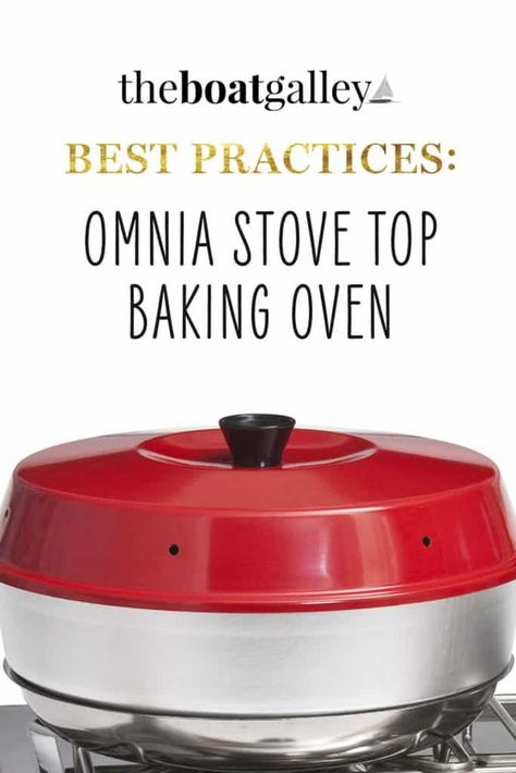 Omnia Stove Top Baking Oven | The Boat Galley Omnia Oven Recipes In English, Omnia Recipes, Stove Top Baking, Rv Food, Boat Recipes, Omnia Oven, Rv Meals, Camping Oven, Camp Oven