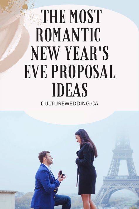 9 Romantic New Year's Proposal Ideas To Finish Off The Year! New Years Proposal Ideas Engagement, Proposal Ideas Black Couple, New Year’s Eve Proposal, Nye Proposal, New Years Proposal, New Years Engagement, Proposal Tips, Romantic Proposal Ideas, Proposal Speech