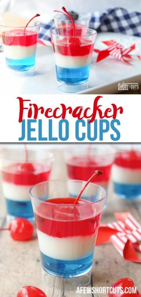 Jello Cups, Red White And Boom, Olympic Party, Patriotic Desserts, Patriotic Food, 4th Of July Recipes, Holiday Favorite Recipes, 4th Of July Desserts, July Recipes