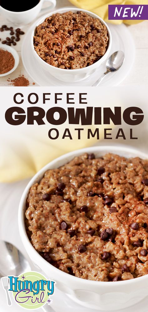 Healthy Coffee-Flavored Oatmeal | Hungry Girl Growing Oatmeal, Oatmeal Coffee, Coffee Oatmeal, Hungry Girl Recipes, Ww Breakfast, Calorie Count, Healthy Sweet Snacks, Ww Freestyle, Healthy Coffee