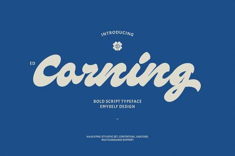 ED Corning - Bold Script Font on Behance Vintage Script Fonts, Bold Script Font, Script Fonts Design, Brush Script Fonts, Script Typeface, Brush Script, Font Inspiration, The Font, Bold Logo