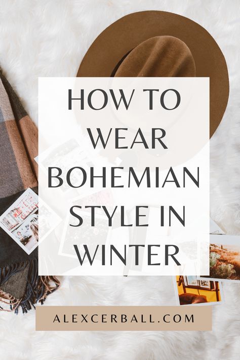 Boho In The Winter, Boho Chic Style Outfits Winter, Boho Essentials Wardrobe, How To Dress Boho Outfits, Boho Snow Outfit, Boho Winter Capsule Wardrobe, Boho Winter Shoes, Boho Leggings Outfit Winter, Boho Shoes Winter